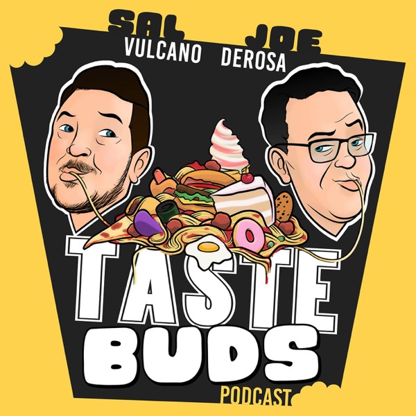 Sal Vulcano & Joe DeRosa are Taste Buds image