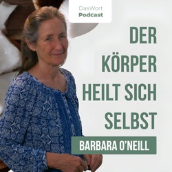 Die Ursache von Krankheit - Teil 1 | Barbara O'Neill