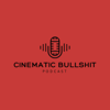 Cinematic B******t Podcast - بودكاست هراء سينمائي - Abdallah Aladham