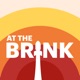 At the Brink