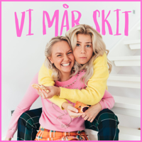 Vi mår skit podcast
