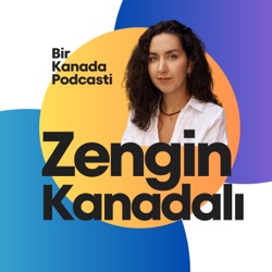 Zengin Kanadalı Podcast