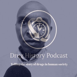 The Drug History Podcast