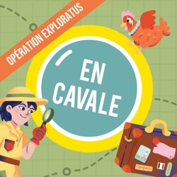 En Cavale - "Opération Exploratus"