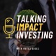 Talking Impact Investing