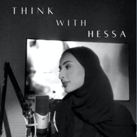 Think With Hessa podcast