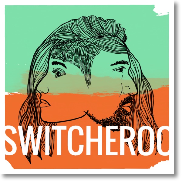 Switcheroo Podcast Artwork