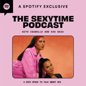 The Sexytime Podcast - Isabelle and Ava Daza