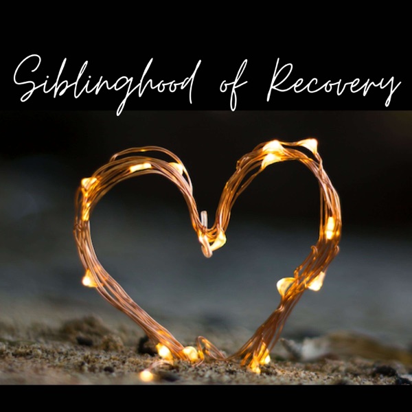 Siblinghood of Recovery Artwork