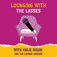 Lounging with The Lasses podcast