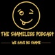 The Shameless Podcast