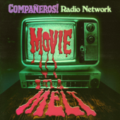 Movie Melt! Podcast - Psychotronic and Outsider Cinema - Companeros Radio Network