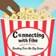 Connecting with Film: Bonding Over the Big Screen