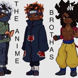 The Anime Brothas 