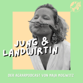 Jung & Landwirtin - Maja Mogwitz