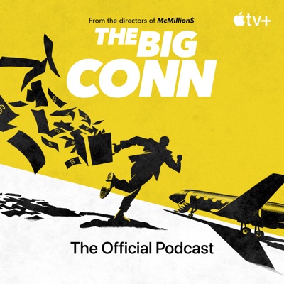 The Big Conn: The Official Podcast:Apple TV+