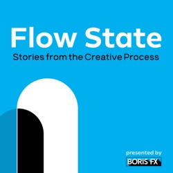 Flow State - Stories from the Creative Process with Nick Harauz