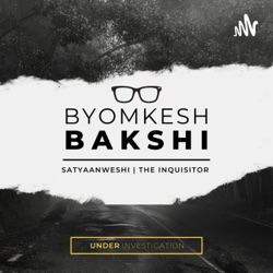 ब्योमकेश बक्शी | Suspense Stories | Byomkesh Bakshi