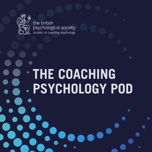 The Coaching Psychology Pod