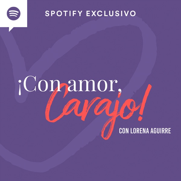¡Con amor, carajo!