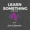 Learn Something in English - Carolina Kowanz