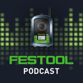 Der Festool Podcast - Festool Deutschland GmbH