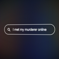 I Met My Murderer Online podcast