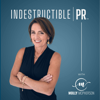 Indestructible PR Podcast with Molly McPherson - www.mollymcpherson.com/podcast