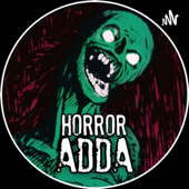 Horror Adda Podcast - Horror Adda