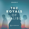 The Royals of Malibu - Diversion