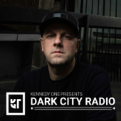 Kennedy One - Dark City Radio - Kennedy One