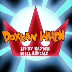 Dokkan When Episode 37: Favorite events