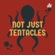 Not Just Tentacles S2 Episode 23 - The Indie Animation Episode! (TADC, Smiling Friends, Ramshackle)