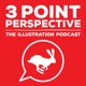 3 Point Perspective: The Illustration Podcast