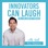 Innovators Can Laugh with Eric Melchor