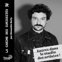 La Cabine des Curiosités avec Para One