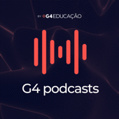 G4 Podcasts: Gestão, Inovação e Alta Performance - G4 Educação
