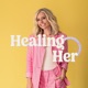 Healing Her with Ashley LeMieux