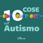 10 cose sull’autismo - Edizioni Centro Studi Erickson