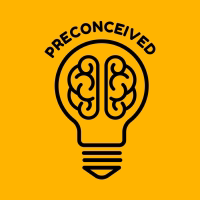 Preconceived podcast