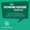 The Downe House Podcast