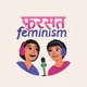 Fursat Feminism: A conversation podcast