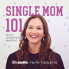 Single Mom 101 - Single Mom 101