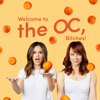 Welcome to the OC, Bitches! - Rachel Bilson and Melinda Clarke