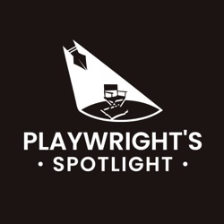 Technology, the Dangers of Missing Deadlines, and Making Musicals Look Simple - Playwright's Spotlight with Ian Kim