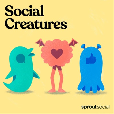 Social Creatures:Sprout Social
