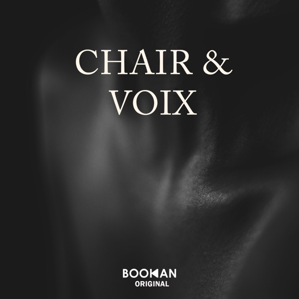 Chair et voix