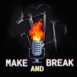 Make and Break