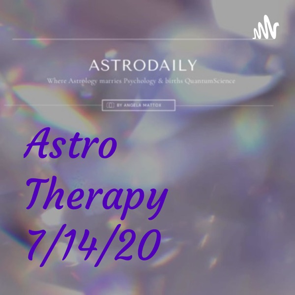 Astro Therapy 7/14/20 Artwork