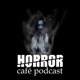 Horror Café Podcast